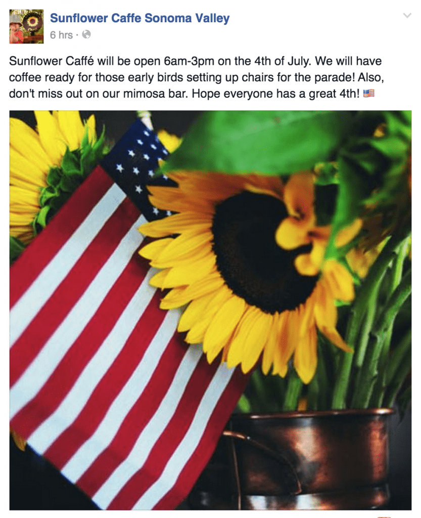Sunflower Caffe in Sonoma open early on 4th of July