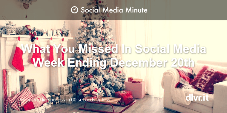 Best of Social Media Week of Dec 20